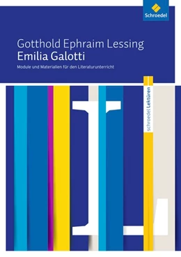 Abbildung von Lessing / Schöffler | Emilia Galotti: Module und Materialien für den Literaturunterricht | 1. Auflage | 2016 | beck-shop.de