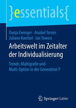 Abbildung von Ewinger / Ternès | Arbeitswelt im Zeitalter der Individualisierung | 1. Auflage | 2016 | beck-shop.de