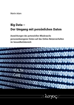 Abbildung von Adam | Big Data - Der Umgang mit persönlichen Daten | 1. Auflage | 2016 | beck-shop.de