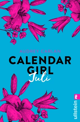 Abbildung von Carlan | Calendar Girl Juli | 1. Auflage | 2016 | beck-shop.de