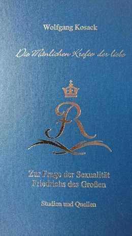Abbildung von Kosack | Die Mänlichen Krefte der Liebe | 1. Auflage | 2016 | beck-shop.de