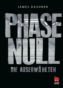 Abbildung von Dashner | Die Auserwählten - Phase Null | 1. Auflage | 2016 | beck-shop.de