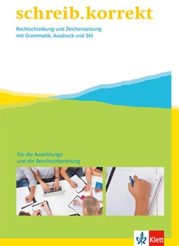 Abbildung von schreib.korrekt. Arbeitsheft für Menschen in der Berufsvorbereitung | 1. Auflage | 2017 | beck-shop.de