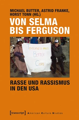 Abbildung von Butter / Franke | Von Selma bis Ferguson – Rasse und Rassismus in den USA | 1. Auflage | 2016 | beck-shop.de