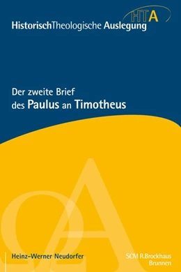 Abbildung von Neudorfer | Der zweite Brief des Paulus an Timotheus | 1. Auflage | 2017 | beck-shop.de