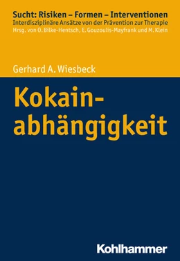 Abbildung von Wiesbeck | Kokainabhängigkeit | 1. Auflage | 2017 | beck-shop.de