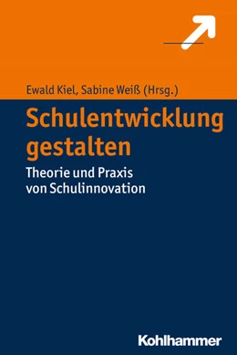 Abbildung von Kiel / Weiß | Schulentwicklung gestalten | 1. Auflage | 2016 | beck-shop.de