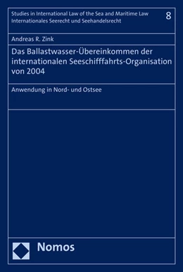 Abbildung von Zink | Das Ballastwasser-Übereinkommen der internationalen Seeschifffahrts-Organisation von 2004 | 1. Auflage | 2016 | beck-shop.de