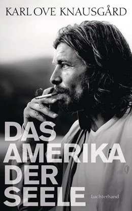 Abbildung von Knausgård | Das Amerika der Seele | 1. Auflage | 2016 | beck-shop.de