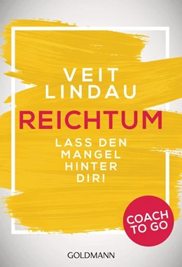 Abbildung von Lindau | Coach to go Reichtum | 1. Auflage | 2016 | beck-shop.de