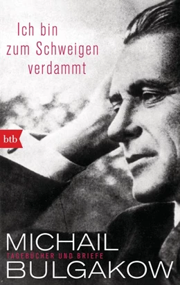 Abbildung von Bulgakow / Cockrell | Ich bin zum Schweigen verdammt | 1. Auflage | 2016 | beck-shop.de