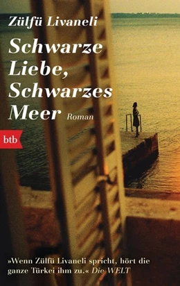 Abbildung von Livaneli | Schwarze Liebe, schwarzes Meer | 1. Auflage | 2017 | beck-shop.de