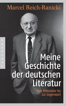 Abbildung von Reich-Ranicki / Anz | Meine Geschichte der deutschen Literatur | 1. Auflage | 2016 | beck-shop.de