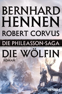 Abbildung von Hennen / Corvus | Die Phileasson-Saga 03 - Die Wölfin | 1. Auflage | 2016 | beck-shop.de