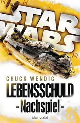 Abbildung von Wendig | Star Wars(TM) - Nachspiel | 1. Auflage | 2017 | beck-shop.de