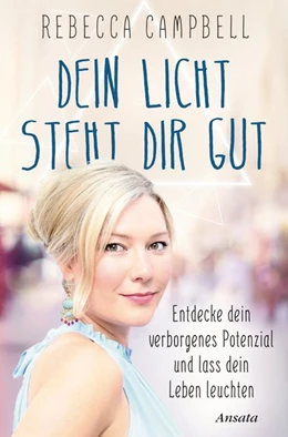 Abbildung von Campbell | Dein Licht steht dir gut | 1. Auflage | 2016 | beck-shop.de