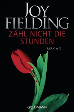 Abbildung von Fielding | Zähl nicht die Stunden | 1. Auflage | 2017 | beck-shop.de