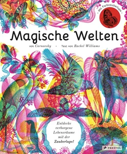 Abbildung von Carnovsky / Williams | Magische Welten. Entdecke verborgene Lebensräume mit der Zauberlupe! | 1. Auflage | 2016 | beck-shop.de