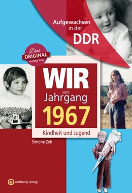 Abbildung von Zeh | Aufgewachsen in der DDR - Wir vom Jahrgang 1967 - Kindheit und Jugend | 1. Auflage | 2016 | beck-shop.de