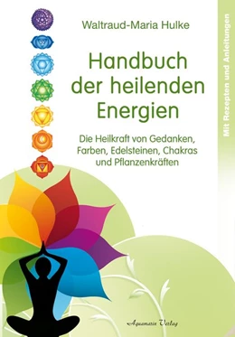 Abbildung von Hulke | Handbuch der heilenden Energien | 1. Auflage | 2016 | beck-shop.de