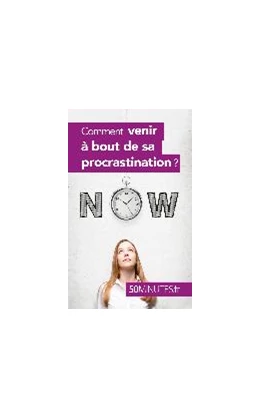 Abbildung von Dorchy / 50minutes | Comment venir à bout de sa procrastination ? | 1. Auflage | 2016 | beck-shop.de