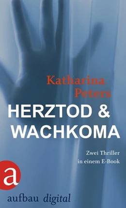 Abbildung von Peters | Herztod & Wachkoma | 1. Auflage | 2016 | beck-shop.de