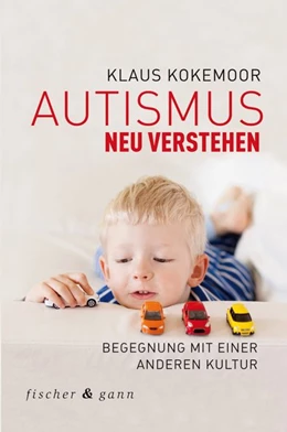 Abbildung von Kokemoor | Autismus neu verstehen | 1. Auflage | 2016 | beck-shop.de