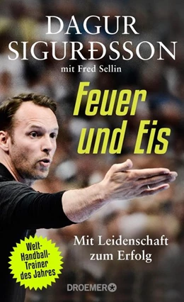 Abbildung von Sigurdsson | Feuer und Eis | 1. Auflage | 2016 | beck-shop.de