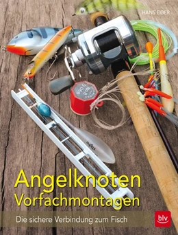 Abbildung von Angelknoten & Vorfachmontagen | 1. Auflage | 2016 | beck-shop.de