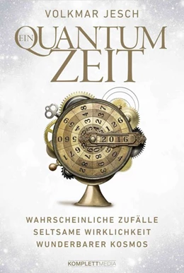 Abbildung von Jesch | Ein Quantum Zeit | 1. Auflage | 2016 | beck-shop.de