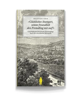 Abbildung von Chur | Glückliches Stuttgart, nimm freundlich den Fremdling mir auf! | 1. Auflage | 2016 | beck-shop.de