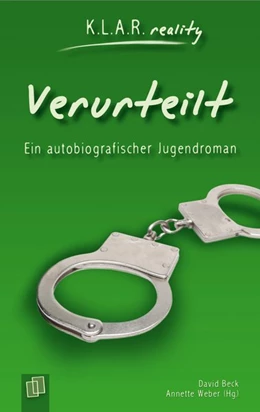 Abbildung von Beck / Weber | Verurteilt | 1. Auflage | 2016 | beck-shop.de