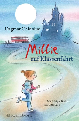 Abbildung von Chidolue | Millie auf Klassenfahrt | 1. Auflage | 2016 | beck-shop.de