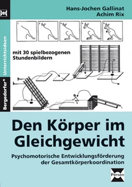 Abbildung von Gallinat / Rix | Den Körper im Gleichgewicht | 6. Auflage | 2015 | beck-shop.de