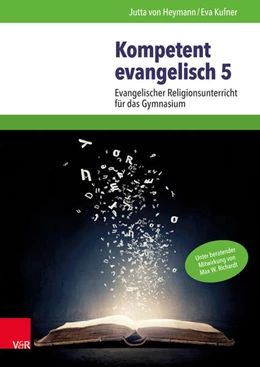 Abbildung von Heymann / Kufner | Kompetent evangelisch 5 | 1. Auflage | 2017 | beck-shop.de