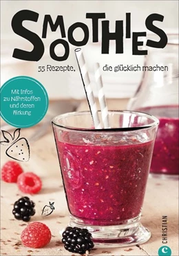 Abbildung von Zizala | Koch dich glücklich: Smoothies | 1. Auflage | 2016 | beck-shop.de