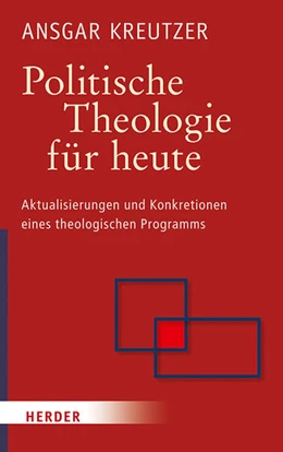 Abbildung von Kreutzer | Politische Theologie für heute | 1. Auflage | 2017 | beck-shop.de
