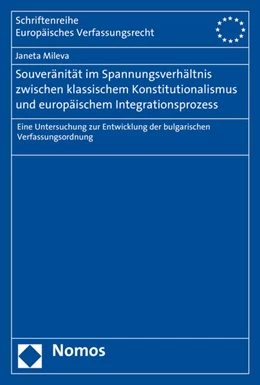 Abbildung von Mileva | Souveränität im Spannungsverhältnis zwischen klassischem Konstitutionalismus und europäischem Integrationsprozess | 1. Auflage | 2016 | 41 | beck-shop.de