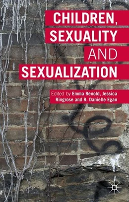 Abbildung von Renold / Ringrose | Children, Sexuality and Sexualization | 1. Auflage | 2016 | beck-shop.de