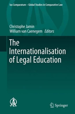 Abbildung von Jamin / Caenegem | The Internationalisation of Legal Education | 1. Auflage | 2016 | beck-shop.de