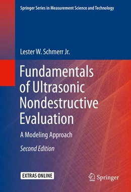 Abbildung von Schmerr Jr. | Fundamentals of Ultrasonic Nondestructive Evaluation | 2. Auflage | 2016 | beck-shop.de
