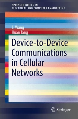 Abbildung von Wang / Tang | Device-to-Device Communications in Cellular Networks | 1. Auflage | 2016 | beck-shop.de