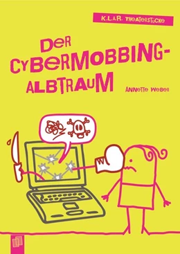 Abbildung von Weber | Der Cybermobbing-Albtraum | 1. Auflage | 2016 | beck-shop.de