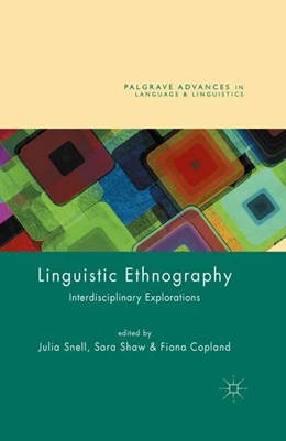 Abbildung von Copland / Shaw | Linguistic Ethnography | 1. Auflage | 2016 | beck-shop.de
