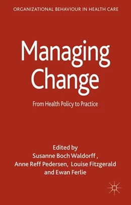 Abbildung von Ferlie / Boch Waldorff | Managing Change | 1. Auflage | 2016 | beck-shop.de