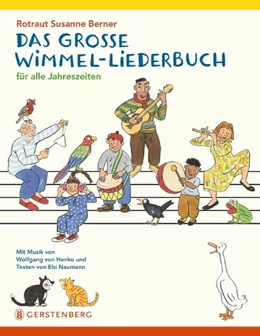 Abbildung von Berner / Naumann | Das große Wimmel-Liederbuch | 1. Auflage | 2016 | beck-shop.de