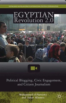 Abbildung von El-Nawawy / Khamis | Egyptian Revolution 2.0 | 1. Auflage | 2016 | beck-shop.de