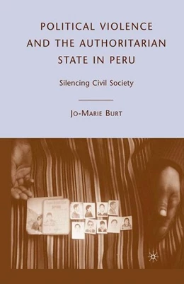 Abbildung von Burt | Political Violence and the Authoritarian State in Peru | 1. Auflage | 2016 | beck-shop.de