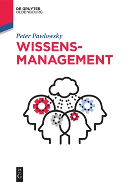 Abbildung von Pawlowsky | Wissensmanagement | 1. Auflage | 2019 | beck-shop.de