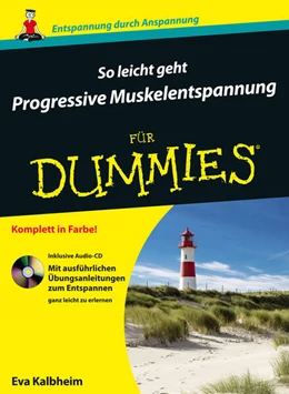 Abbildung von Kalbheim | So leicht geht Progressive Muskelentspannung für Dummies | 1. Auflage | 2016 | beck-shop.de